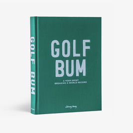 Golf Bum: A Year Spent Breaking A World Record